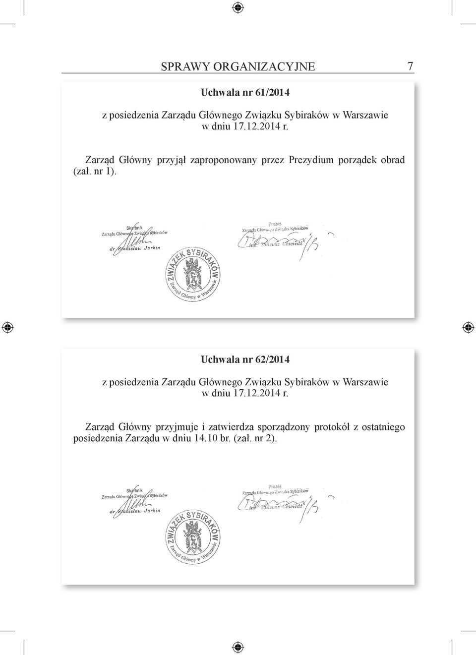 Uchwała nr 62/2014 z posiedzenia Zarządu Głównego Związku Sybiraków w Warszawie w dniu 17.12.2014 r.