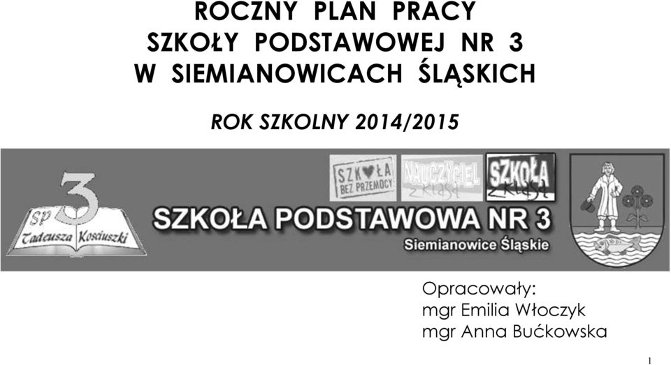 ŚLĄSKICH ROK SZKOLNY 2014/2015