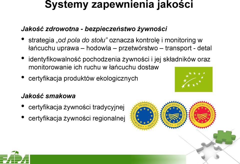 identyfikowalność pochodzenia żywności i jej składników oraz monitorowanie ich ruchu w łańcuchu