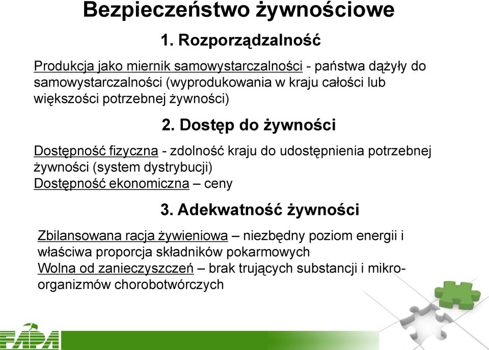 większości potrzebnej żywności) 2.