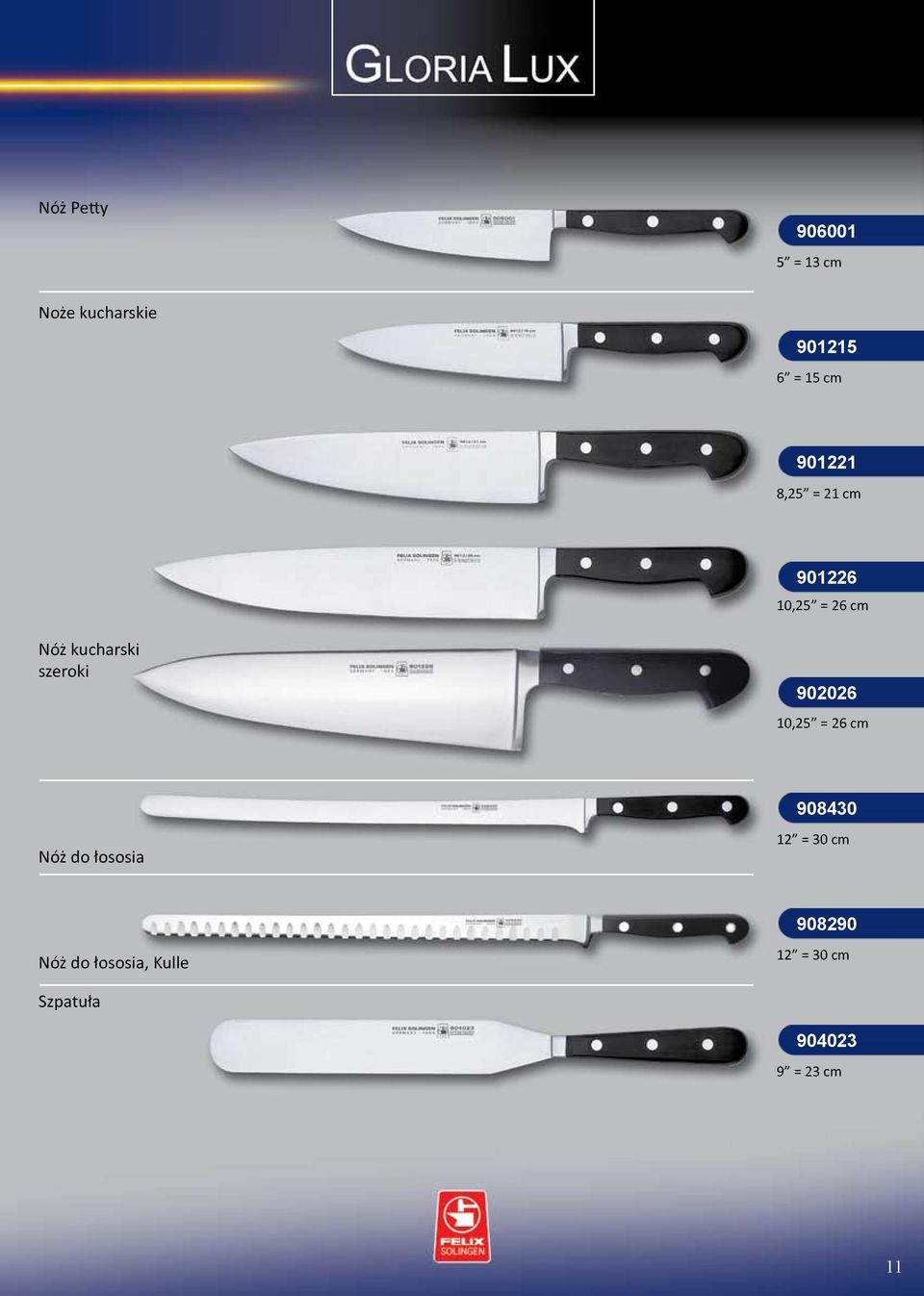 902026 10,25 = 26 cm 908430 Nóż do łososia 12 = 30 cm