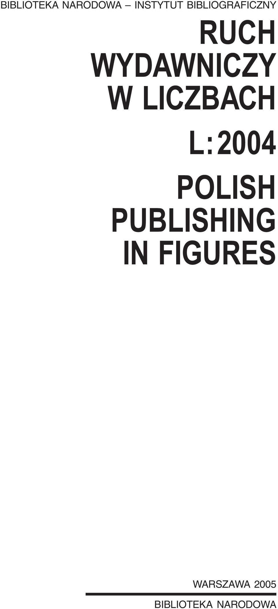 LICZBACH L : POLISH PUBLISHING IN