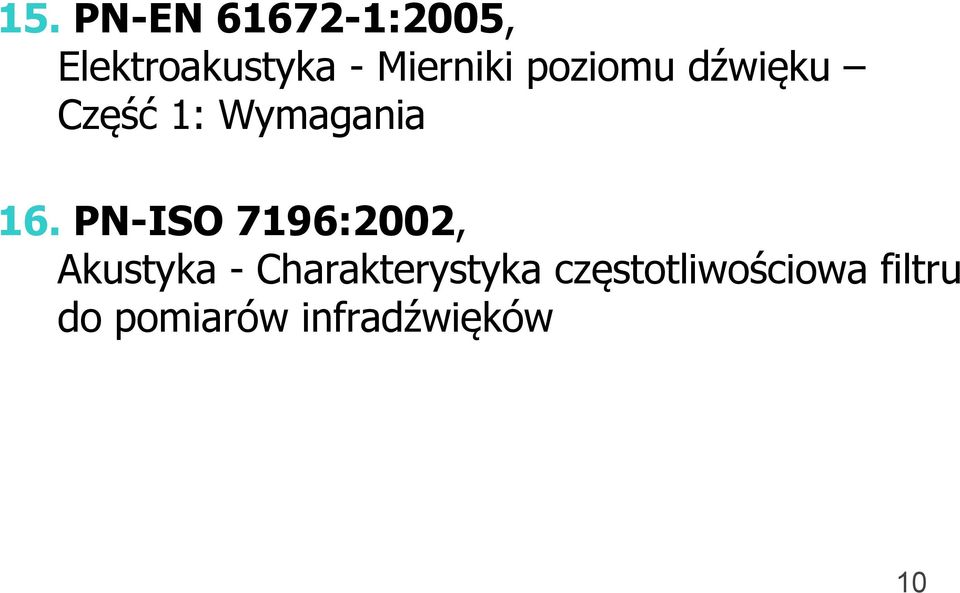 PN-ISO 7196:2002, Akustyka - Charakterystyka