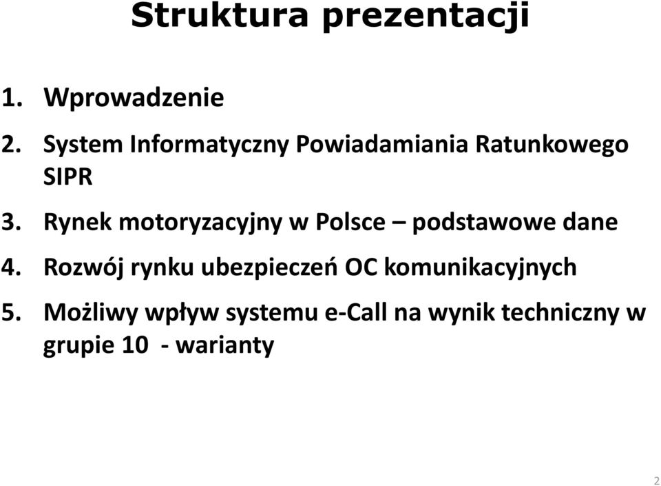 Rynek motoryzacyjny w Polsce podstawowe dane 4.