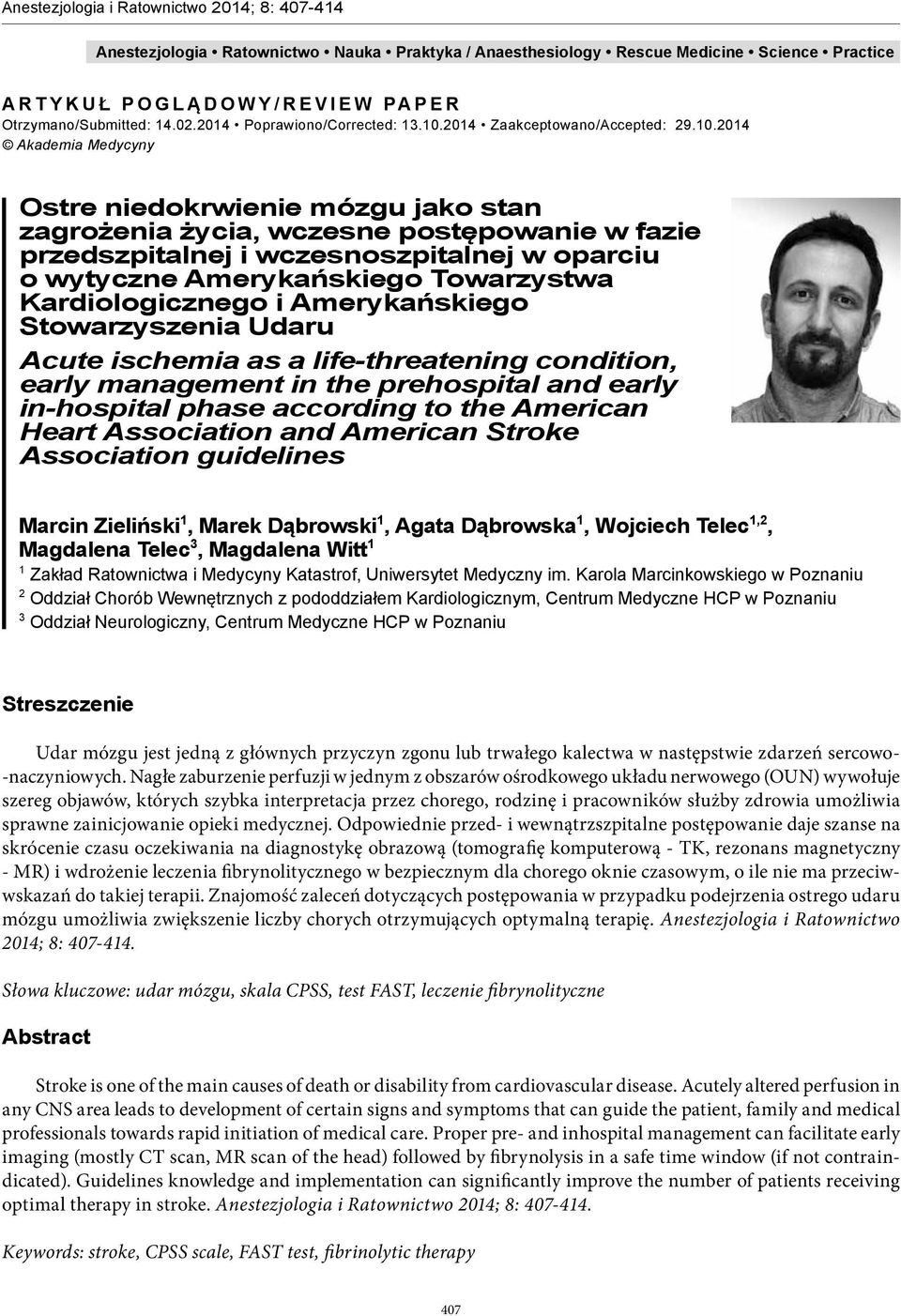 2014 Akademia Medycyny Ostre niedokrwienie mózgu jako stan zagrożenia życia, wczesne postępowanie w fazie przedszpitalnej i wczesnoszpitalnej w oparciu o wytyczne Amerykańskiego Towarzystwa