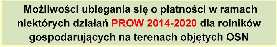 działań PROW 2014-2020 dla