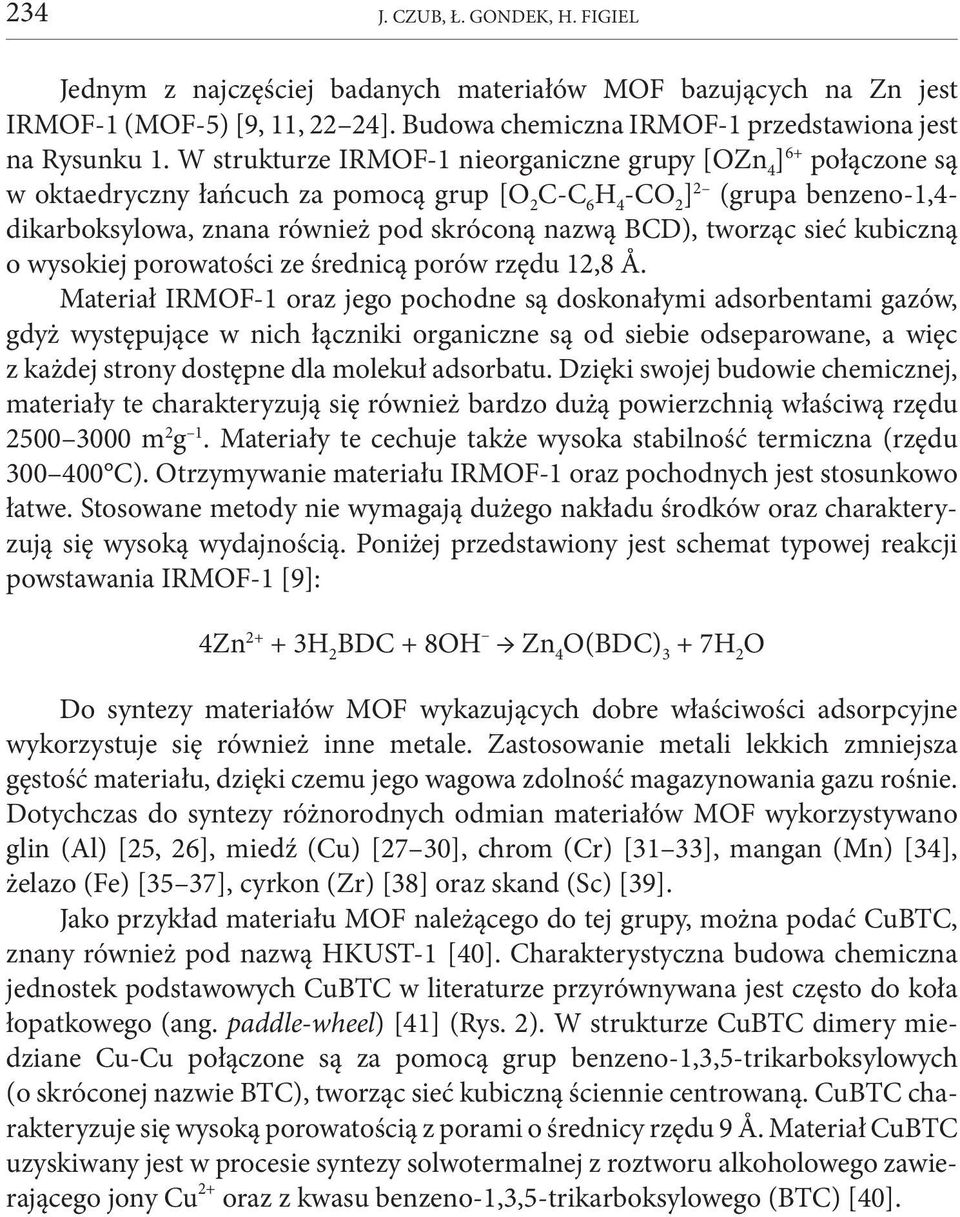 BCD), tworząc sieć kubiczną o wysokiej porowatości ze średnicą porów rzędu 12,8 Å.