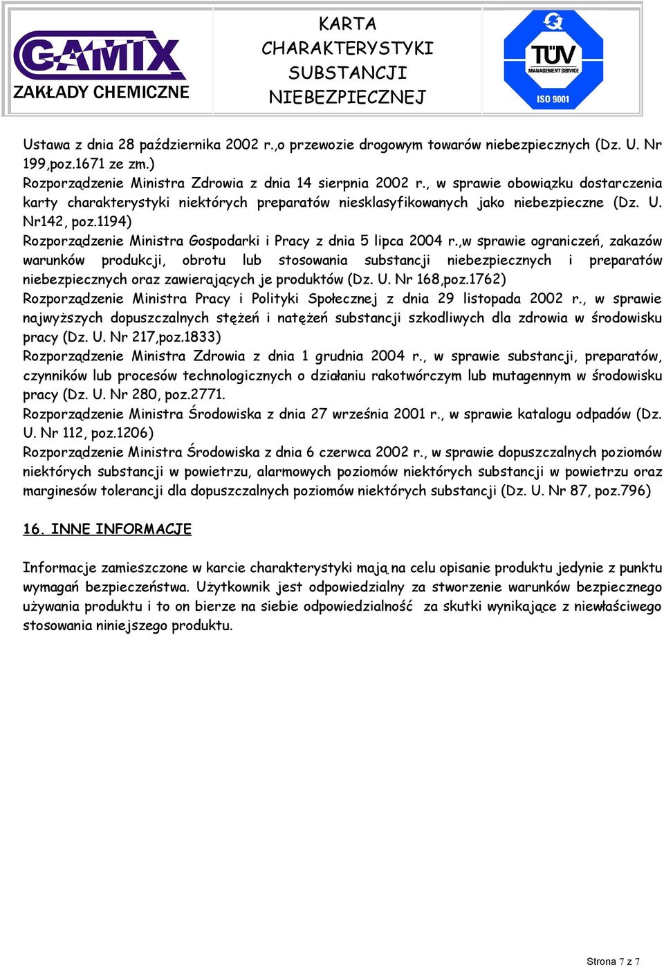 1194) Rozporządzenie Ministra Gospodarki i Pracy z dnia 5 lipca 2004 r.