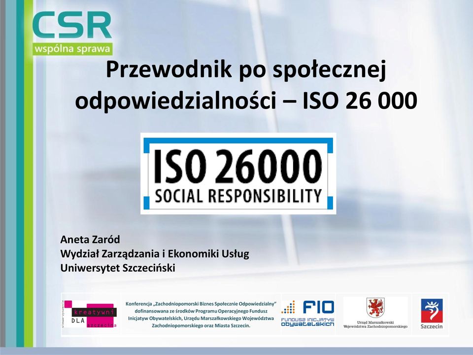 Odpowiedzialny dofinansowana ze środków Programu Operacyjnego Fundusz Inicjatyw