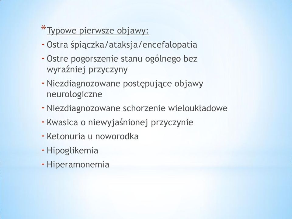 postępujące objawy neurologiczne - Niezdiagnozowane schorzenie wieloukładowe