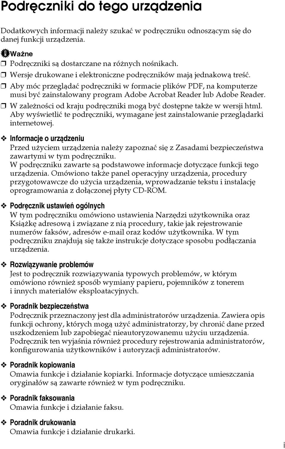 Aby móc przeglàdaæ podrêczniki w formacie plików PDF, na komputerze musi byæ zainstalowany program Adobe Acrobat Reader lub Adobe Reader.