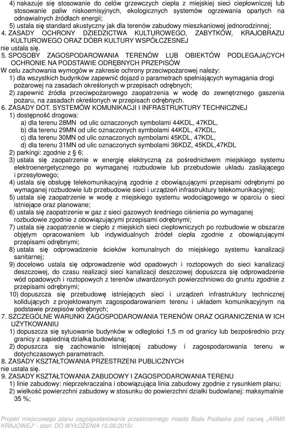 ZASADY OCHRONY DZIEDZICTWA KULTUROWEGO, ZABYTKÓW, KRAJOBRAZU KULTUROWEGO ORAZ DÓBR KULTURY WSPÓŁCZESNEJ 5.