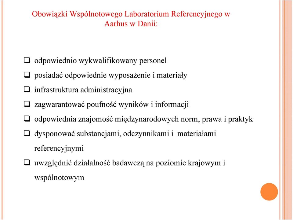 i informacji odpowiednia znajomość międzynarodowych norm, prawa i praktyk dysponować yp substancjami,