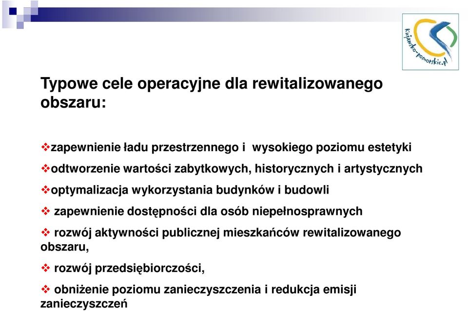 i budowli zapewnienie dostępności dla osób niepełnosprawnych rozwój aktywności publicznej mieszkańców