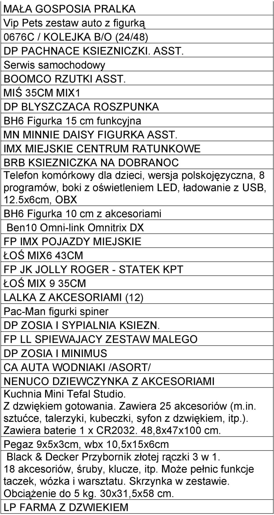 IMX MIEJSKIE CENTRUM RATUNKOWE BRB KSIEZNICZKA NA DOBRANOC Telefon komórkowy dla dzieci, wersja polskojęzyczna, 8 programów, boki z oświetleniem LED, ładowanie z USB, 12.