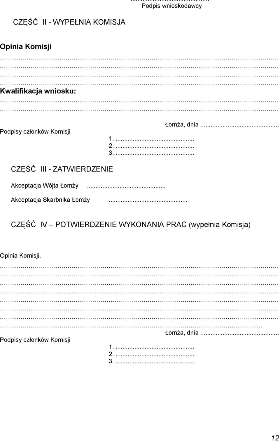 .. CZĘŚĆ III - ZATWIERDZENIE Akceptacja Wójta ŁomŜy... Akceptacja Skarbnika ŁomŜy.