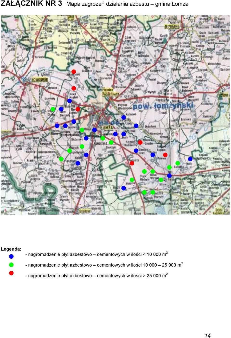 nagromadzenie płyt azbestowo cementowych w ilości 10 000 25 000 m 2