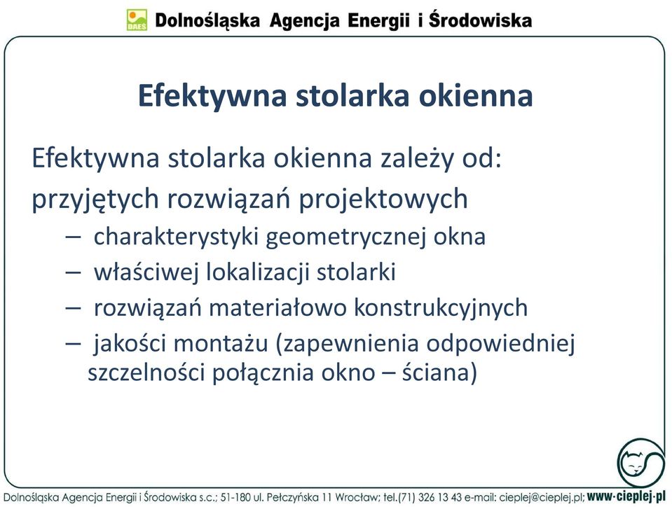 właściwej lokalizacji stolarki rozwiązań materiałowo konstrukcyjnych