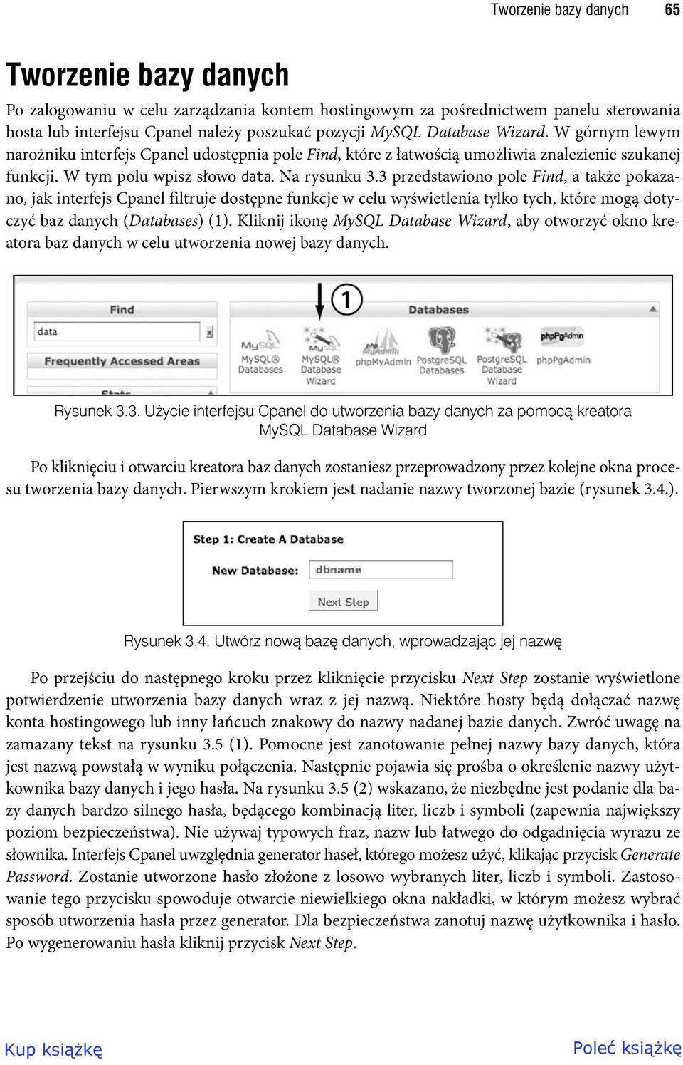 3 przedstawiono pole Find, a także pokazano, jak interfejs Cpanel filtruje dostępne funkcje w celu wyświetlenia tylko tych, które mogą dotyczyć baz danych (Databases) (1).