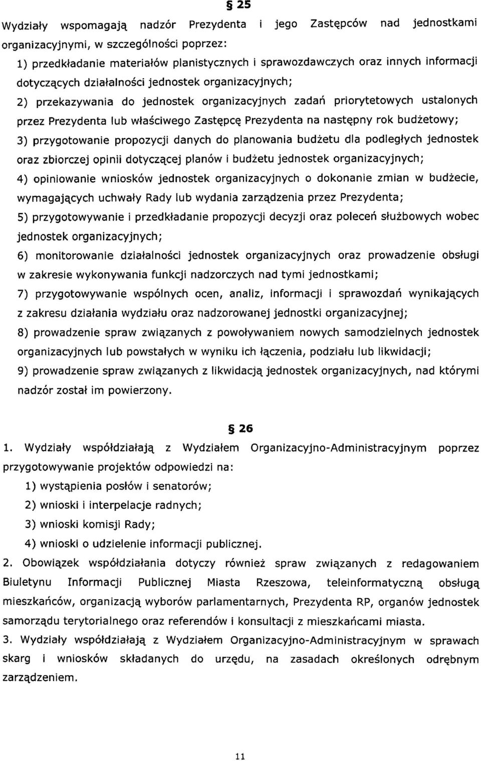 budietowyi 3) przygotowanie propozycji danych do planowania budietu dla podlegtych jednostek oraz zbiorczej opinii dotyczqcej planow i budietu jednostek organizacyjnych; 4) opiniowanie wnioskow