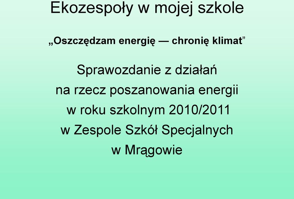 rzecz poszanowania energii w roku szkolnym