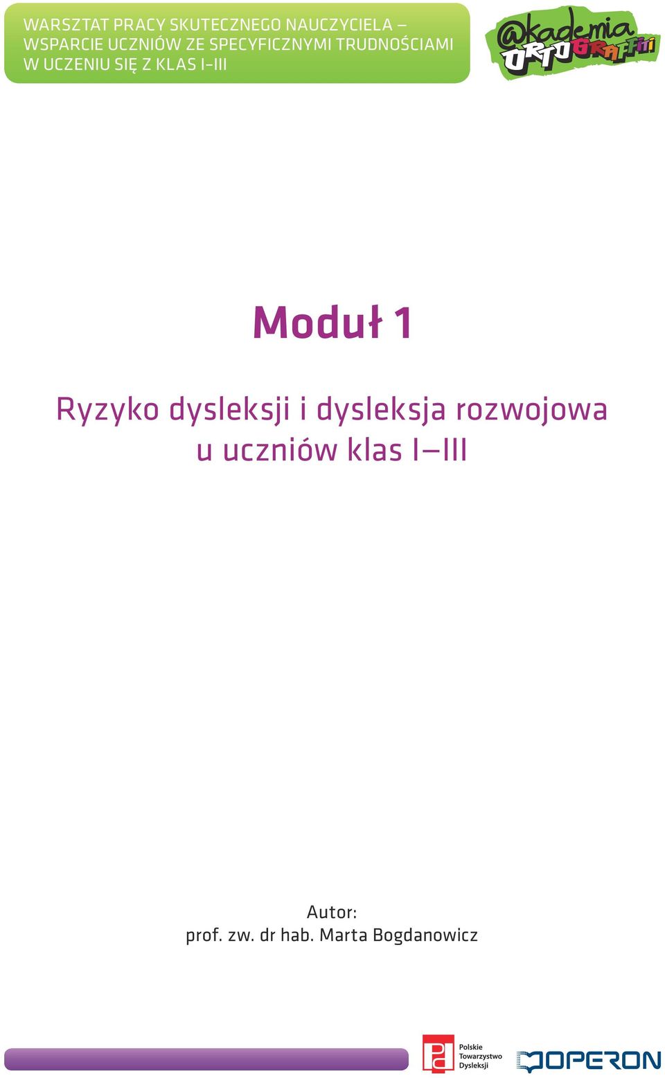 uczniów klas I III Autor: