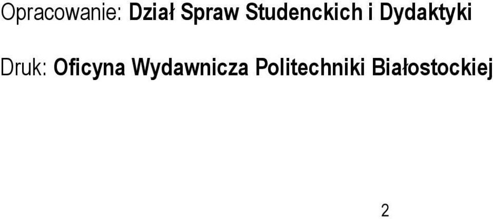 Druk: Oficyna Wydawnicza