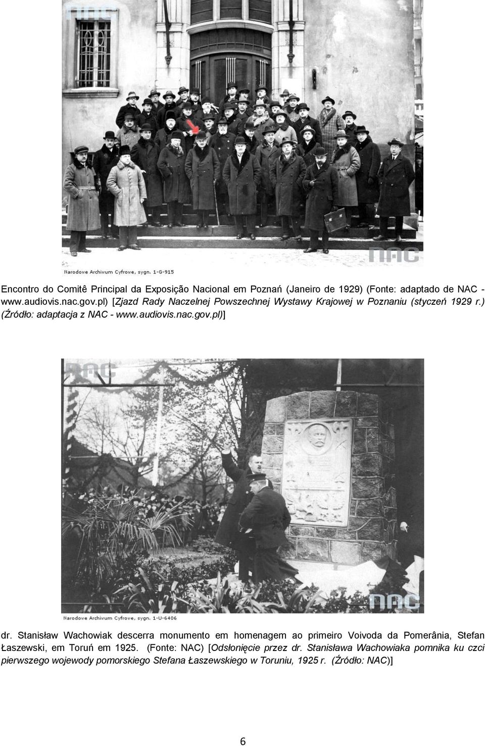 pl)] dr. Stanisław Wachowiak descerra monumento em homenagem ao primeiro Voivoda da Pomerânia, Stefan Łaszewski, em Toruń em 1925.