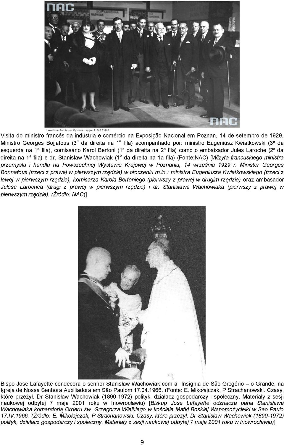 embaixador Jules Laroche (2º da direita na 1ª fila) e dr.