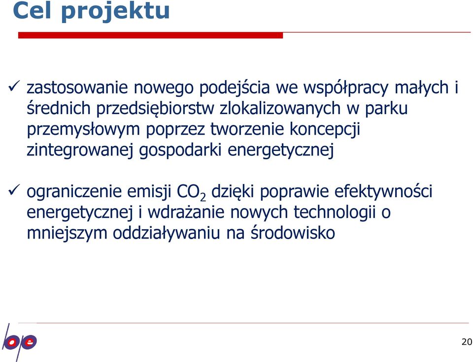 zintegrowanej gospodarki energetycznej ograniczenie emisji CO 2 dzięki poprawie