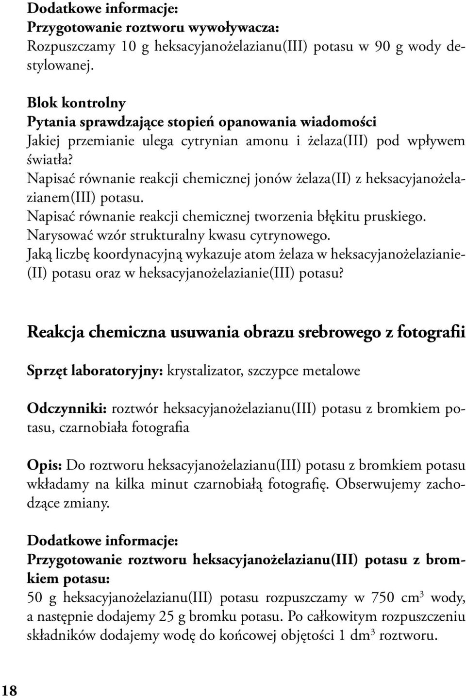 Napisać równanie reakcji chemicznej tworzenia błękitu pruskiego. Narysować wzór strukturalny kwasu cytrynowego.