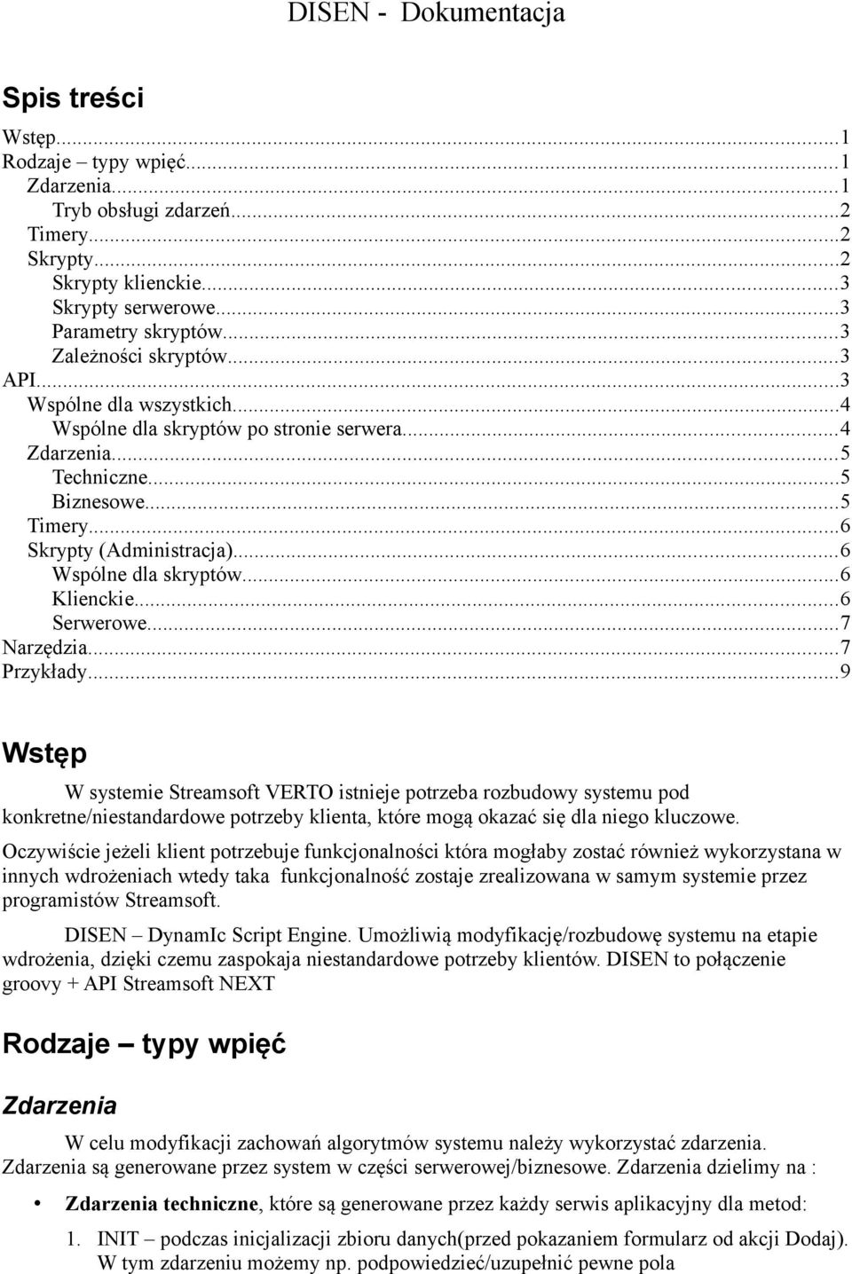 ..6 Wspólne dla skryptów...6 Klienckie...6 Serwerowe...7 Narzędzia...7 Przykłady.