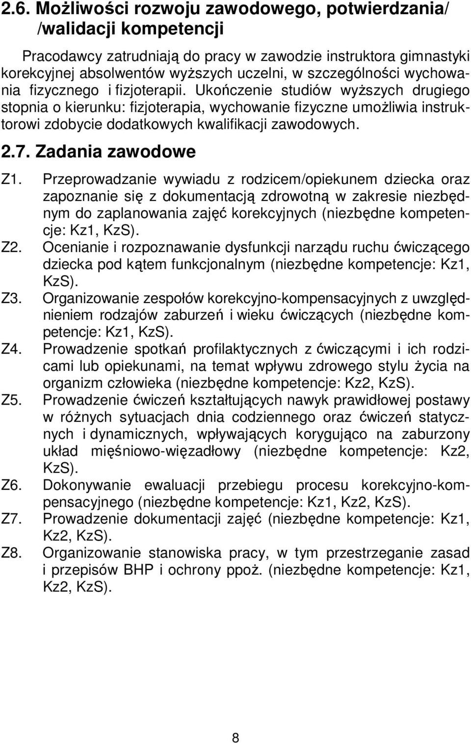 2.7. Zadania zawodowe Z1.