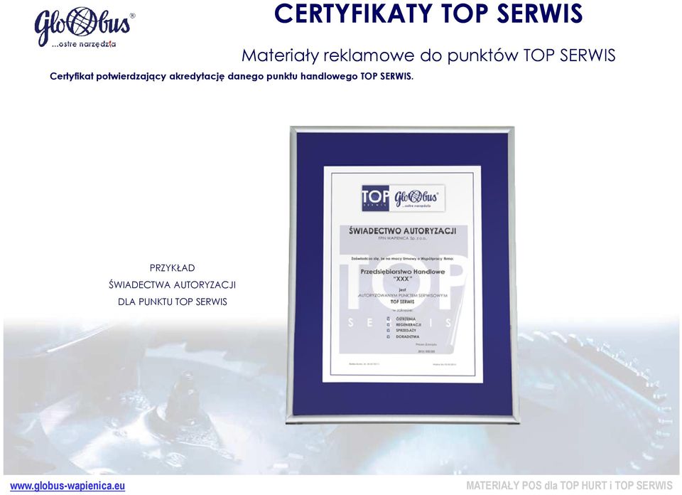 CERTYFIKATY TOP SERWIS Materiały reklamowe do