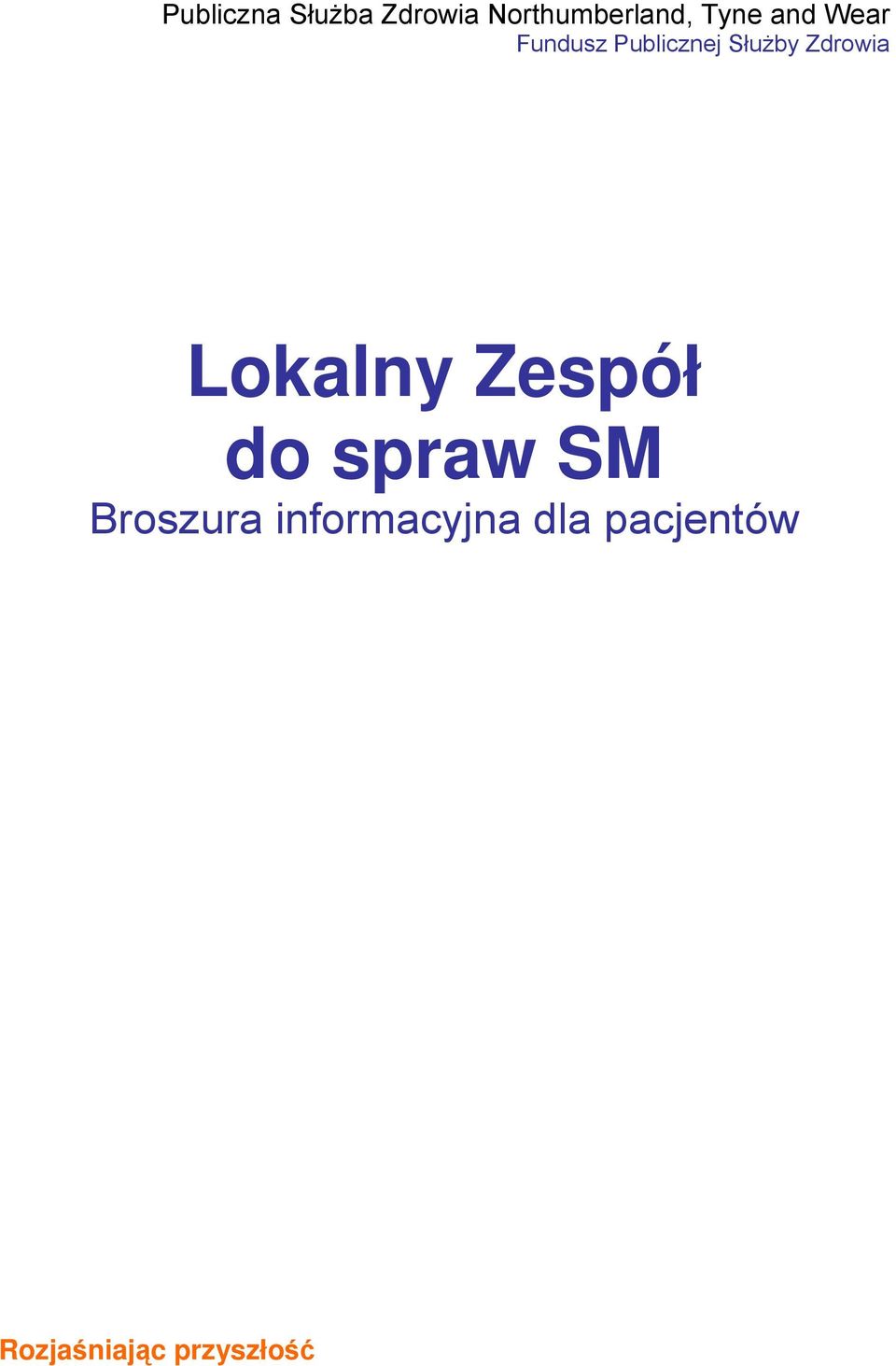 Zdrowia Lokalny Zespół do spraw SM Broszura