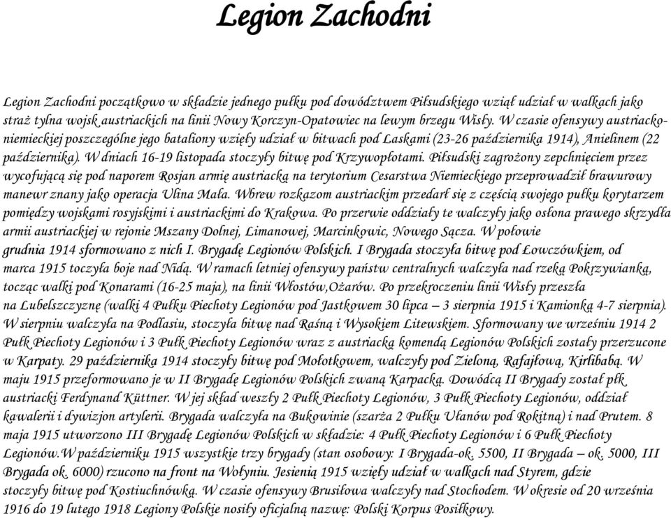 W dniach 16-19 listopada stoczyły bitwę pod Krzywopłotami.