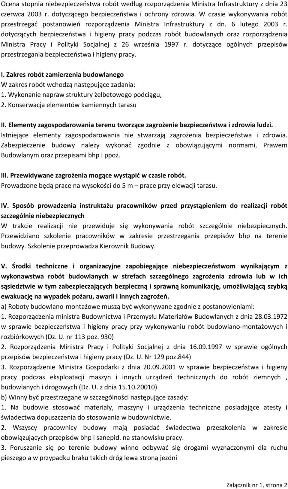 dotyczących bezpieczeństwa i higieny pracy podczas robót budowlanych oraz rozporządzenia Ministra Pracy i Polityki Socjalnej z 26 września 1997 r.