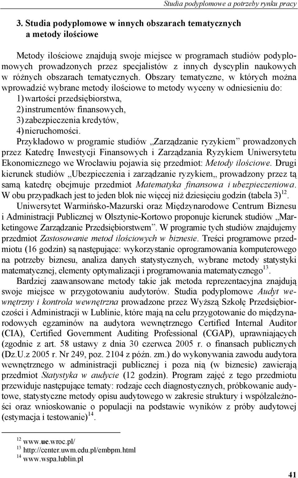 naukowych w różnych obszarach tematycznych.