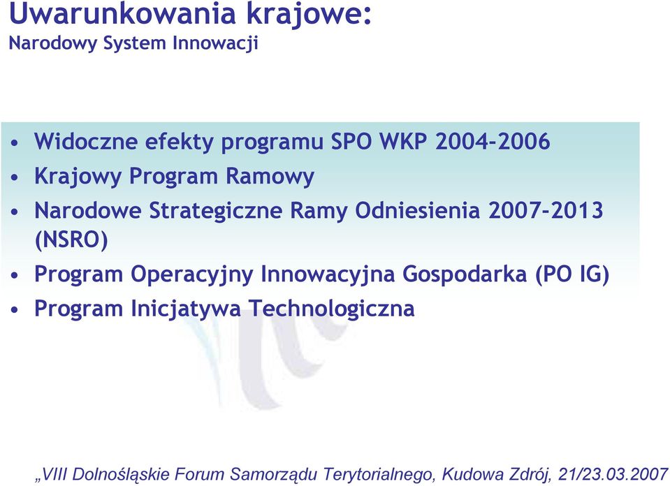 Narodowe Strategiczne Ramy Odniesienia 2007-2013 (NSRO) Program