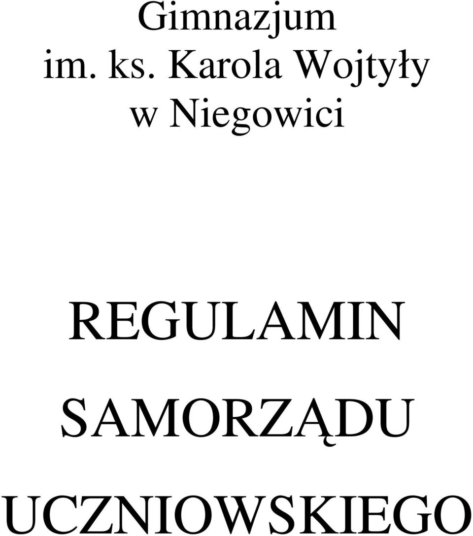 Niegowici REGULAMIN