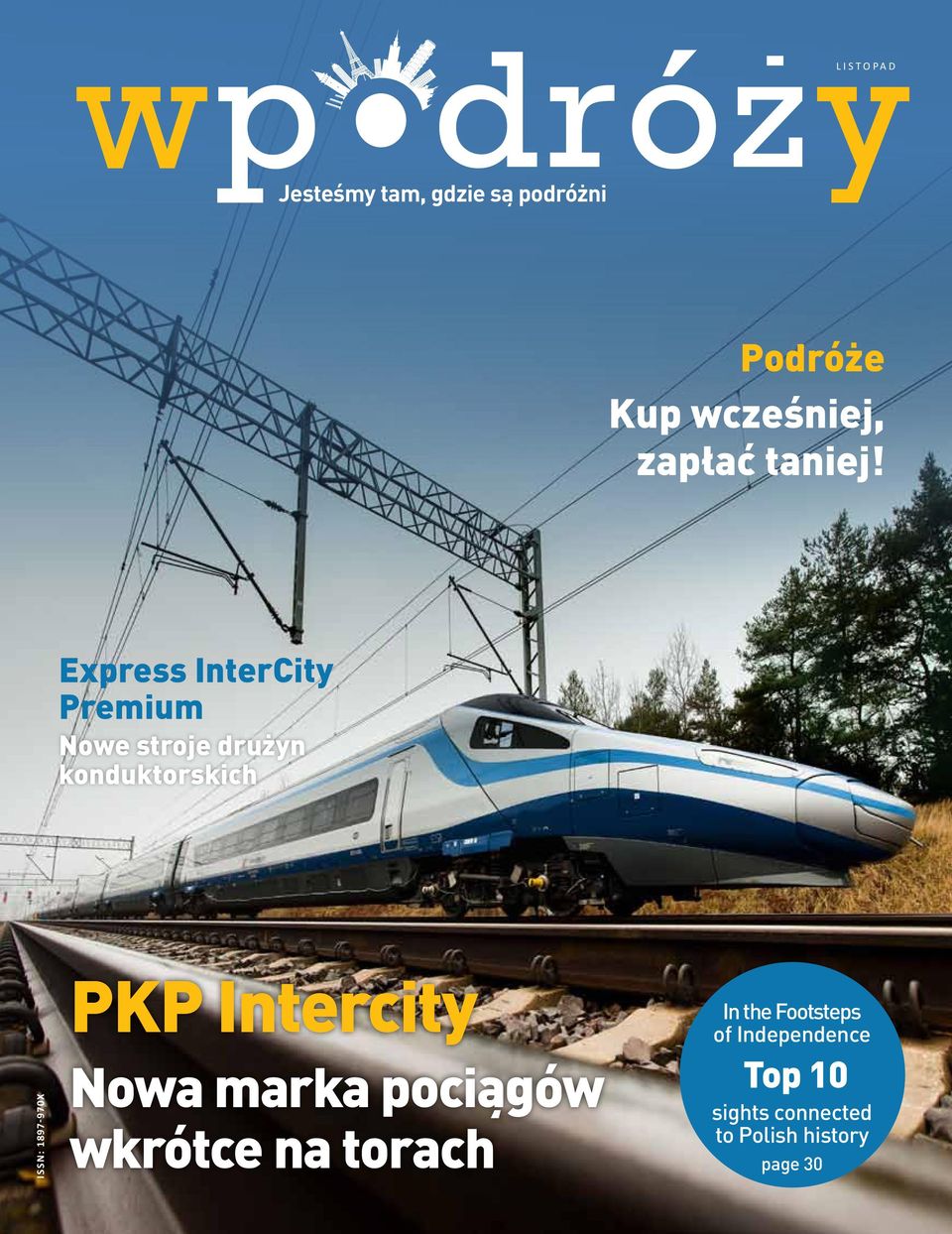 Express InterCity Premium Nowe stroje drużyn konduktorskich ISsN: