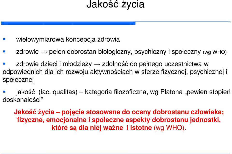 społecznej jakość (łac.