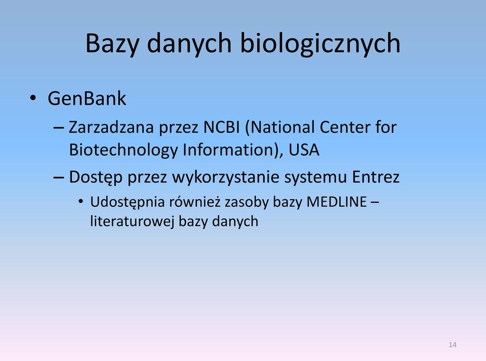 USA Dostęp przez wykorzystanie systemu Entrez