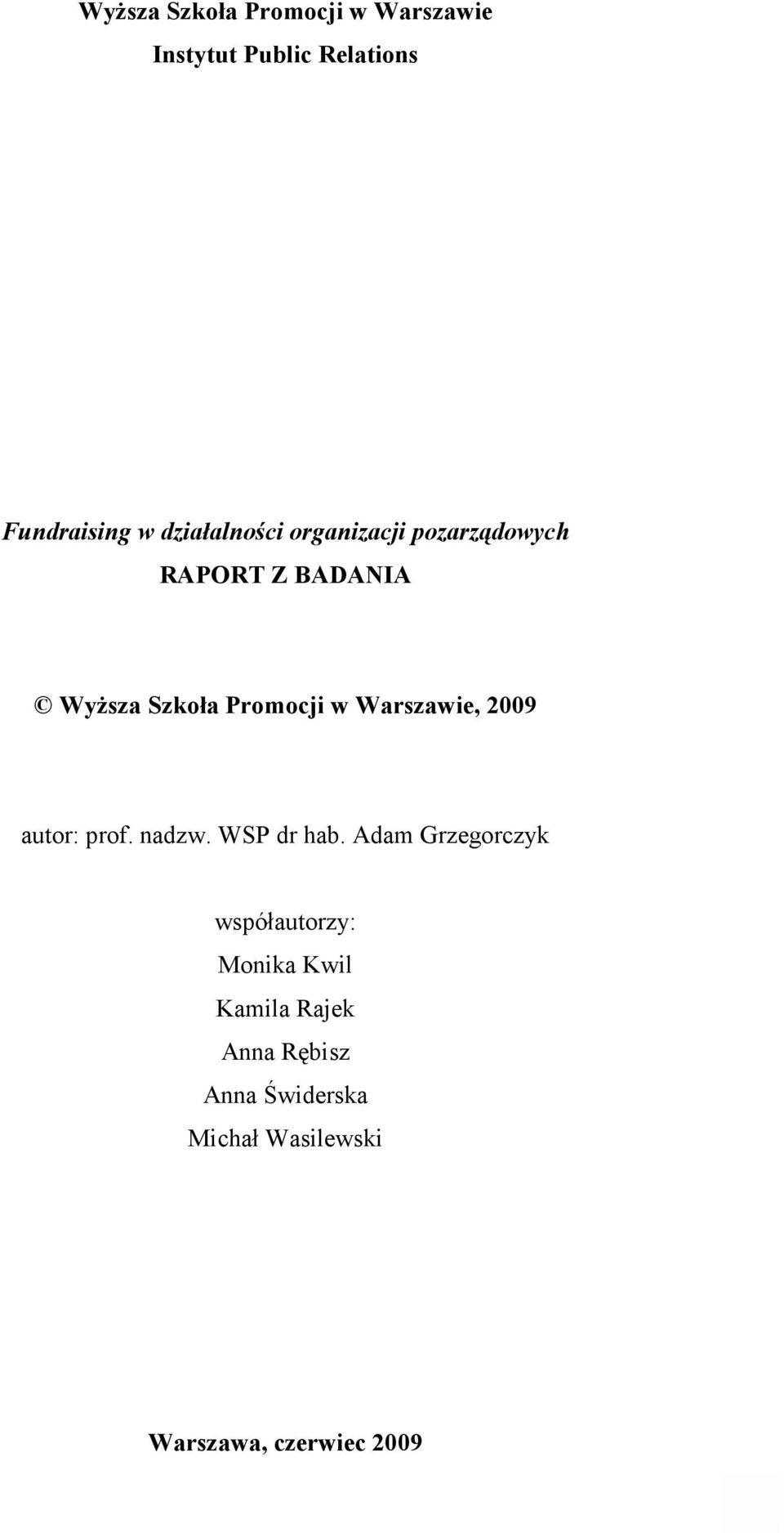 Warszawie, 2009 autor: prof. nadzw. WSP dr hab.
