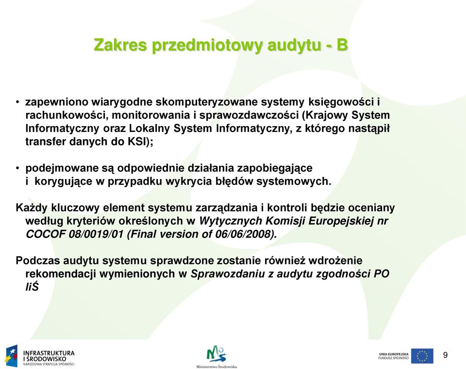 przypadku wykrycia błędów systemowych.