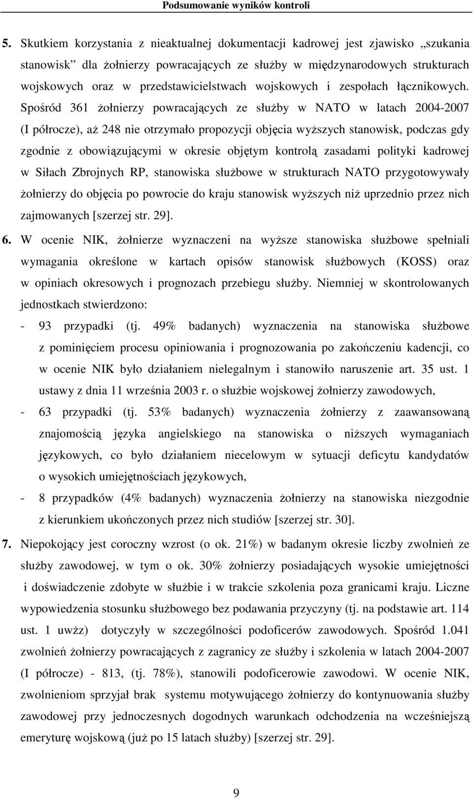 wojskowych i zespołach łącznikowych.