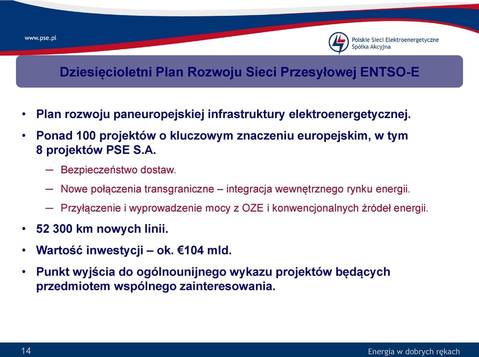 Nowe połączenia transgraniczne integracja wewnętrznego rynku energii.