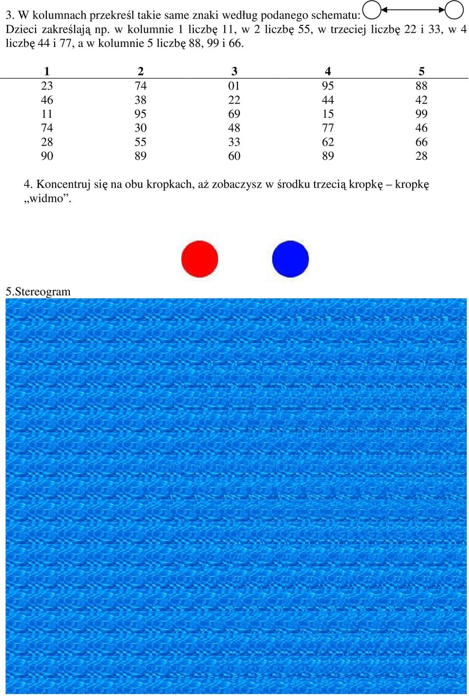 liczbę 88, 99 i 66.