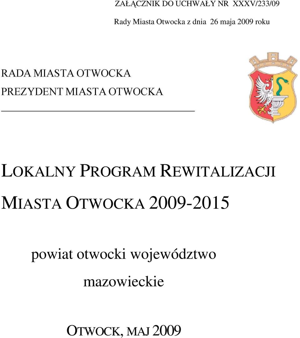 PROGRAM REWITALIZACJI MIASTA OTWOCKA 2009-2015