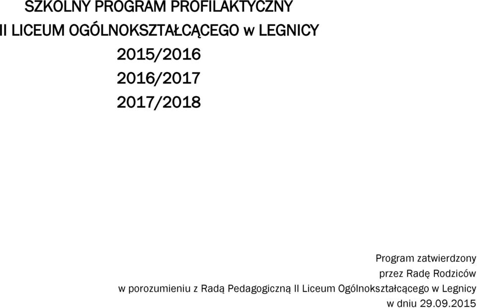 2017/2018 Program zatwierdzony przez Radę Rodziców w